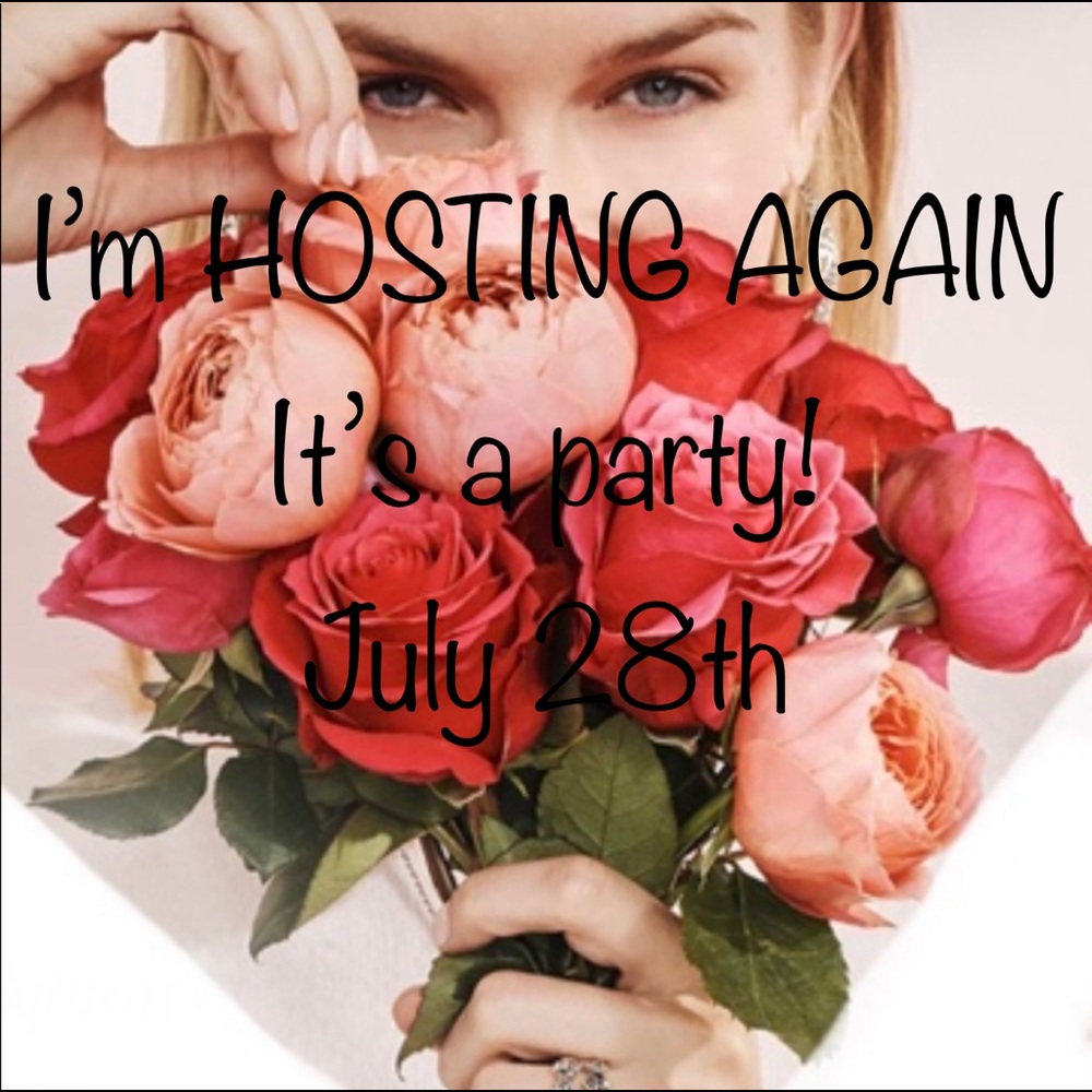 💕I’m hosting a party again!! July 28th! Need host picks💕